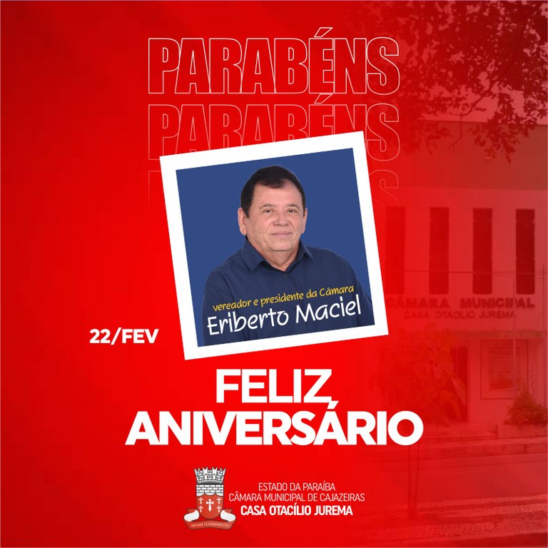 Feliz Anivers Rio Eriberto Maciel C Mara Municipal De Cajazeiras