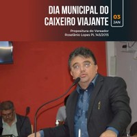 03 de Janeiro, Dia Municipal do Caixeiro Viajante 