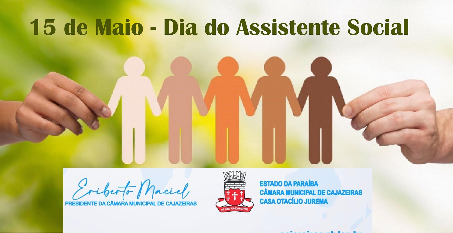 15 de maio, dia do Assistente Social.